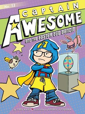 cover image of Captain Awesome and the Easter Egg Bandit